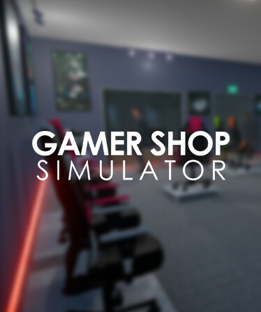 Gamer Shop Simulator