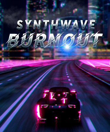 Synthwave Burnout