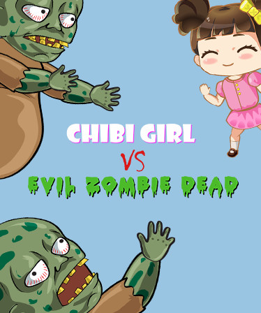 Chibi Girl VS Evil Zombie Dead