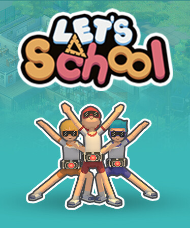 Let's School