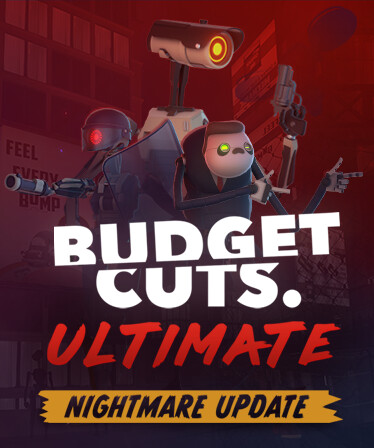 Budget Cuts Ultimate