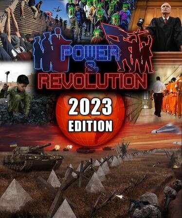 Power & Revolution 2023 Edition