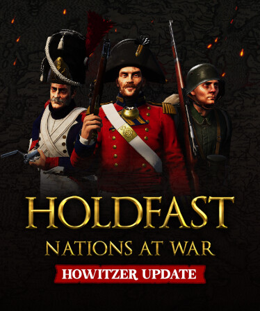 Holdfast: Nations At War